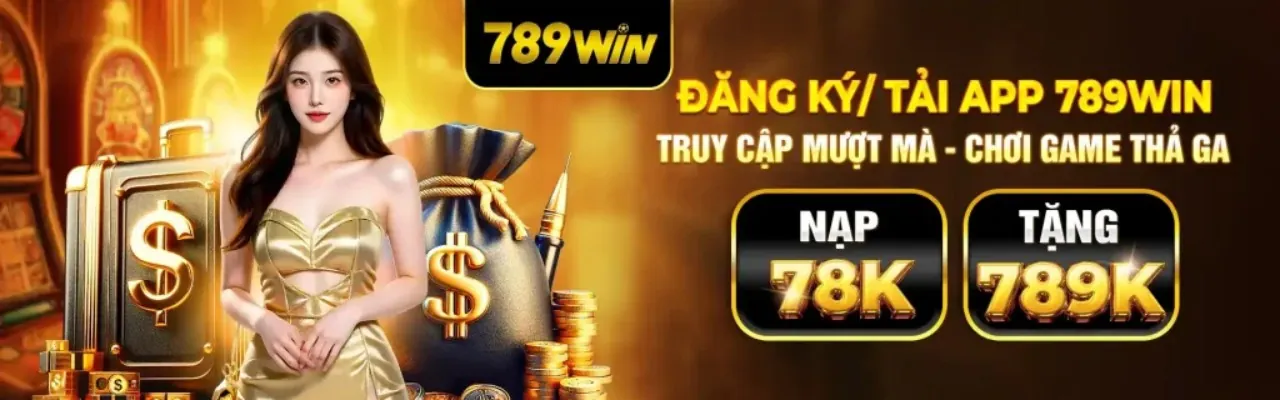Bước 3: Tham gia games win 789